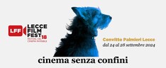 LECCE FILM FEST  FESTIVAL DEL CINEMA INVISIBILE. CINEMA SENZA CONFINI