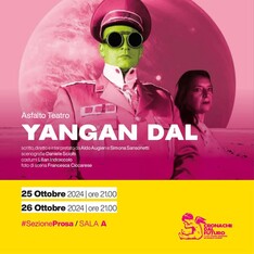 "YANGAN DAL"  25 e 26 ottobre Teatro Asfalto