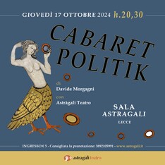 “Cabaret Politik”, diversi artisti insieme per uno spettacolo ironico e irriverente