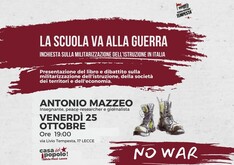 Presentazione del Libro "LA SCUOLA VA ALLA GUERRA" ore 19 Casa del Popolo Silvia Picci