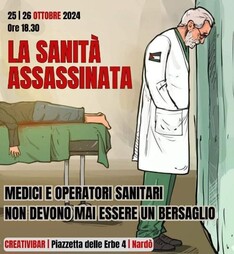 "LA SANITA' ASSASSINATA" 25 e 26 ottobre  Nardò (LE)