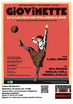 Le calciatrici che sfidarono in Duce. "Giovinette", spettacolo teatrale a Milano