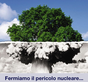 Fermiamo il pericolo nucleare