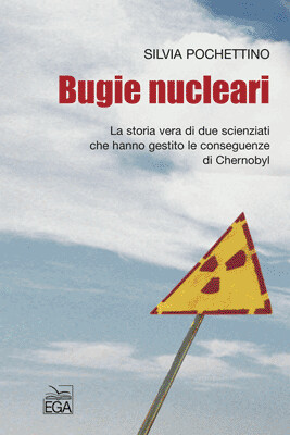 Bugie nucleari, di Silvia Pochettino. Copertina del libro