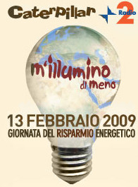 M'illumino i meno 2009 - Campagna nazionale per il risparmio energetico.