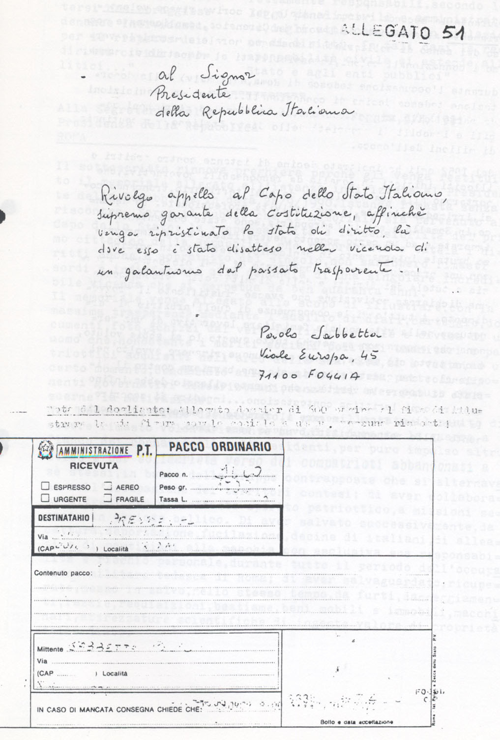 Lettera al Presidente della Repubblica inviata allegando un dossier esplicativo della vicenda (11° memoriale j'accuse)