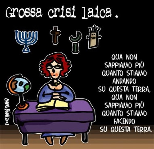 Grossa crisi laica  Vignetta di Mauro Biani 