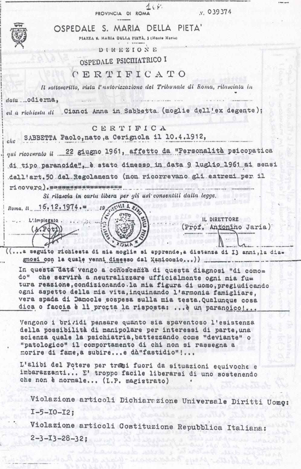 Sabbetta ottiene la diagnosi dell'ospedale psichiatrico dove fu internato il 22-06-1961  (12° Condanna a vita senza processo) 