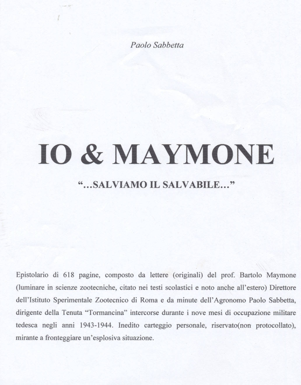 Frontespizio Memoriale-Epistolario " Io & Maymone"