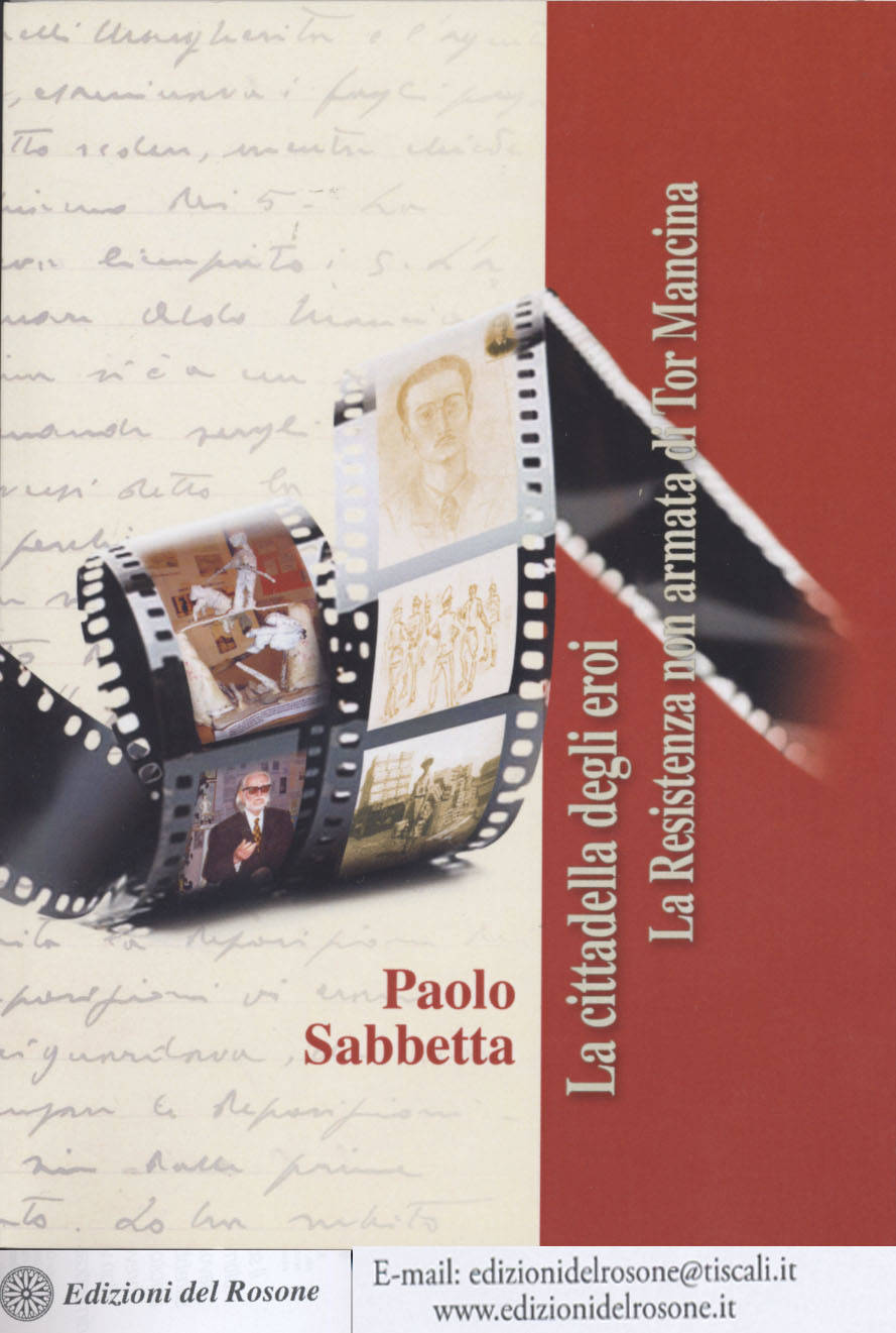 Frontespizio libro dell'autore Paolo Sabbetta "La cittadella degli eroi La resistenza a Tormancina"