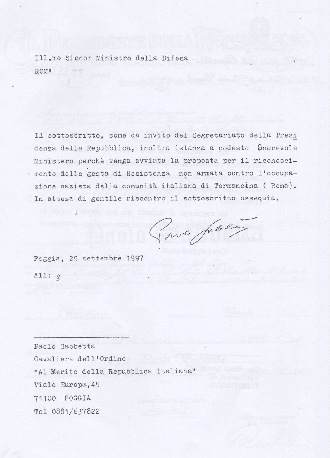 Lettera di Sabbetta al Ministero della Difesa  per l'ottenimento di un riconoscimento relativo alle gesta della Comunità di Tormancina (Obiettivi da raggiungere)