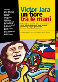 Victor Jara, un fiore tra le mani