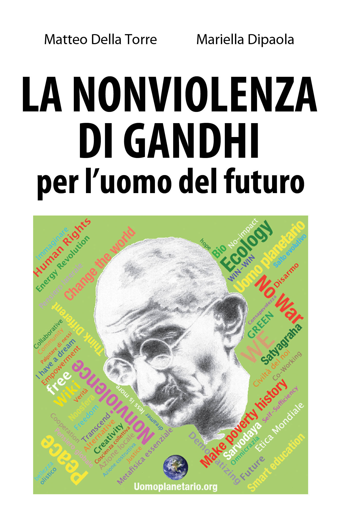 La nonviolenza di Gandhi per l'uomo del futuro (eBook)