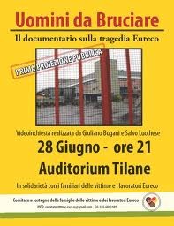 Il 4 novembre 2012 a Paderno Dugnano (Milano). "Per Non Dimenticare" la tragedia Eureco... verrà proiettato il Documentario "UOMINI DA BRUCIARE"