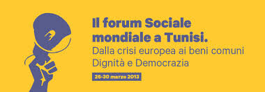 FORUM SOCIALE MONDIALE DI TUNISI- Marzo 2013