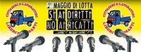 "SI ai diritti, NO ai ricatti - lavoro? Ma quale lavoro?!"