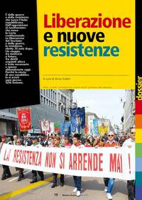 Liberazione e nuove resistenze