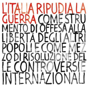 L'Italia non deve partecipare ad nessuna guerra e a nessuna missione militare di attacco in violazione dell'articolo 11 della Costituzione Italiana.