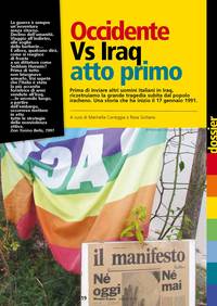 Occidente Vs Iraq atto primo