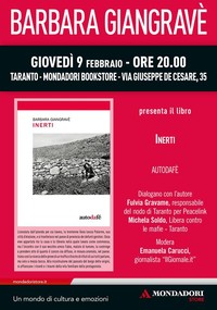 Giovedì 9 Febbraio alle ore 20,00 la libreria Mondadori di Taranto presenterà “Inerti”, il romanzo sulle ecomafie di Barbara Giangravè.