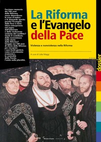 La Riforma e l’Evangelo della Pace