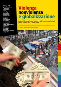 Violenza, nonviolenza e globalizzazione