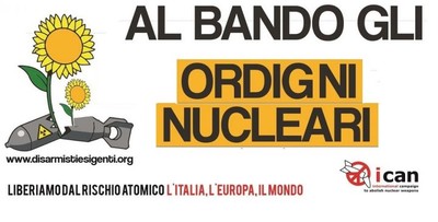 Per il disarmo nucleare universale - ICAN Premio Nobel per la Pace 2017