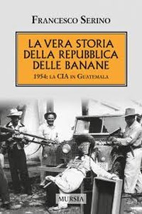 copertina La vera storia della repubblica delle banane