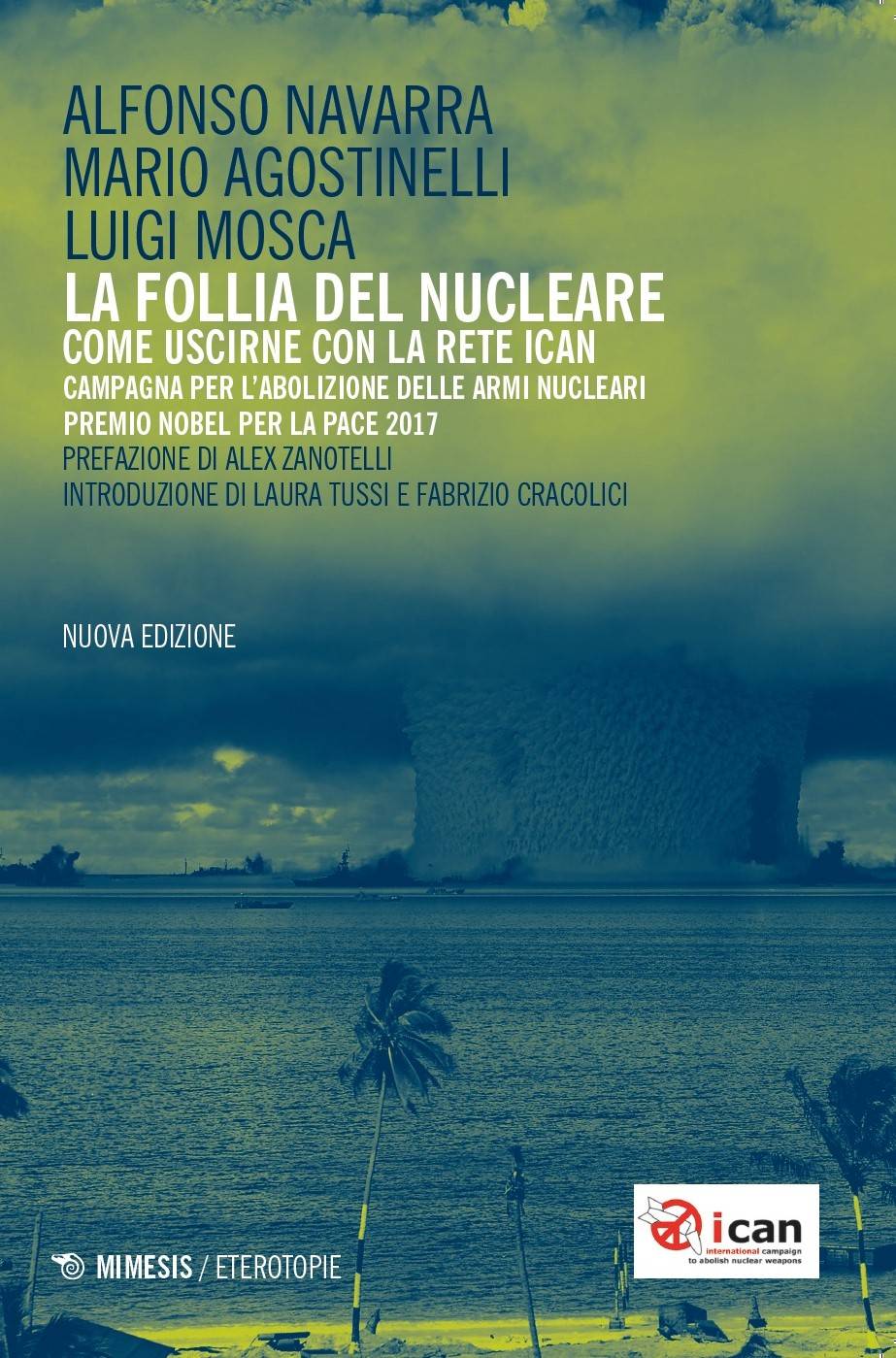 Libro: La follia del nucleare, Nuova Edizione Mimesis con Prefazione di Alex Zanotelli
