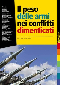 Il peso delle armi nei conflitti dimenticati