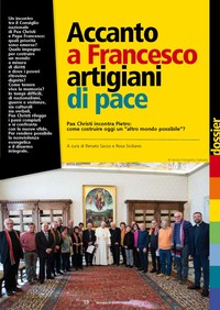 Accanto a Francesco artigiani di pace