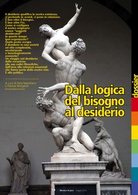 Dalla logica del bisogno al desiderio