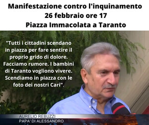 Manifestazione a Taranto, 26 febbraio, ore 17 raduno in piazza Immacolata. Nella foto Aurelio Rebuzzi. Scenderà in piazza per ricordare suo figlio Alessandro. Tanti sono i genitori che hanno perso i propri figli nella città dove attuamente si celebra un proceso per disastro ambientale. E mentre il governo tenta di prolungare l'agonia dell'ILVA, i cittadini chiedono lo stop dell'inquinamento killer.