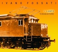 Copertina album "Lampo viaggiatore" di Ivano Fossati