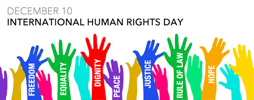 Giornata Internazionale dei Diritti Umani. Articolo 1 della Dichiarazione Universale dei Diritti Umani: "Tutti gli esseri umani nascono liberi ed eguali in dignità e diritti. Essi sono dotati di ragione e di coscienza e devono agire gli uni verso gli altri in spirito di fratellanza". 
