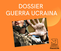 Dossier guerra Ucraina