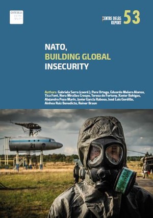 Copertina del Report "NATO, building global insecurity" del Centre Delàs d'Estudis per la Pau