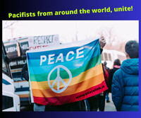 Pacifists from around the world, unite!