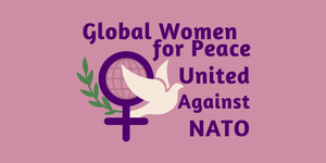 Donne globali per la pace unite contro la Nato