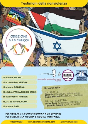 Obiezione alla guerra. Il calendario del tour in Italia dal 16 al 26 ottobre con testimoni di nonviolenza da Israele e Palestina.