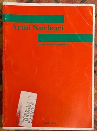 Armi nucleari - Studio onnicomprensivo