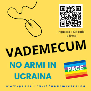 Un vademecum per agire contro l'invio delle armi in Ucraina