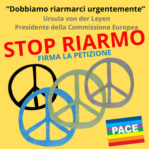 Ai Parlamentari della Repubblica. Noi cittadini e cittadine vi scriviamo con profonda preoccupazione per la crescente pressione a incrementare le spese militari, una scelta che riteniamo dannosa per il nostro futuro. La presidente della Commissione Europea ha presentato un piano di riarmo da 800 miliardi di euro (ReArm Europe) contro la Russia, dichiarando: "Dobbiamo urgentemente riarmare l'Europa". Ogni aumento delle spese militari aggiunge nuovo debito pubblico sulle spalle delle future generazioni e sottrae risorse essenziali a settori chiave come la sanità, l’istruzione, l'ambiente, la ricerca e il welfare. Firmiamo per chiedervi di dire NO a questo disastroso piano di riarmo. (CLICCA QUI PER FIRMARE) 