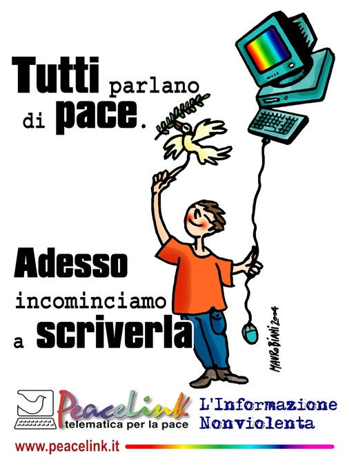 Adesivo promozionale di PeaceLink: tutti parlano di pace. Adesso incominciamo a scriverla.