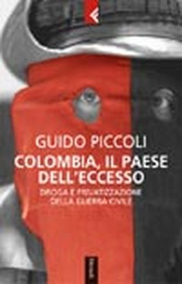 Copertina del libro "Colombia, il Paese dell'eccesso