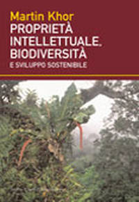 "Proprietà intellettuale, biodiversità"