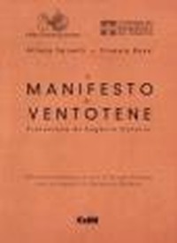 Il manifesto di Ventotene di Altiero Spinelli ed Ernesto Rossi