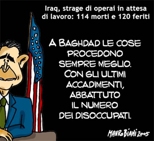 Strage di operai a Bagdad. Vignetta di Mauro Biani http://maurobiani.splinder.com/