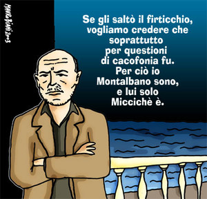 Montalbano e Miccichè  Vignetta di Mauro Biani
